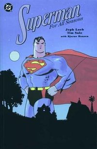 Superman for All Seasons (DC Comics 1999)