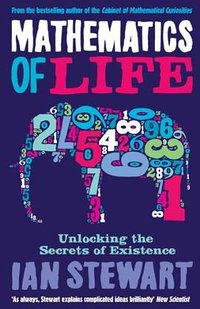 Mathematics Of Life (Profile Books 2012)