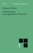 Anthropologie in pragmatischer Hinsicht (Meiner 2003)