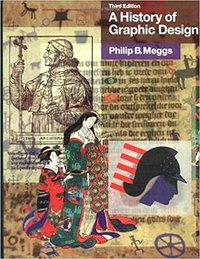 A History of Graphic Design (John Wiley & Sons Inc 1998)
