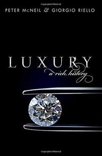 Luxury (OUP Oxford 2016)
