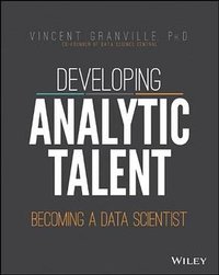 Developing Analytic Talent (Wiley 2014)