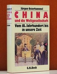 China und die Weltgesellschaft (C.H. Beck 1989)
