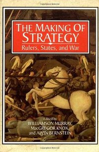 The Making of Strategy (Cambridge University Press 1996)