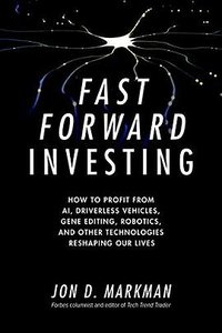 Fast Forward Investing (McGraw-Hill Education 2018)