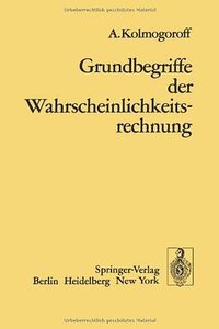 Grundbegriffe der Wahrscheinlichkeitsrechnung (Springer 1933)
