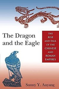The Dragon and the Eagle (Routledge 2014)