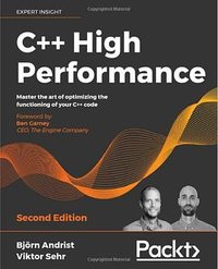 C++ High Performance (Packt Publishing 2020)