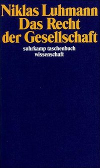 Das Recht der Gesellschaft (Suhrkamp Verlag 1995)