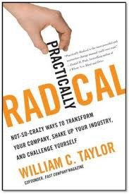 Practically Radical (William Morrow 2011)