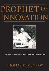 Prophet of Innovation (Belknap Press 2007)