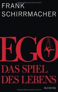 Ego (Karl Blessing Verlag 2013)