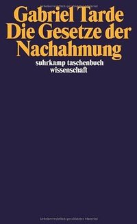 Die Gesetze der Nachahmung (Suhrkamp Verlag 2008)