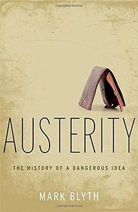 Austerity (Oxford University Press 2013)
