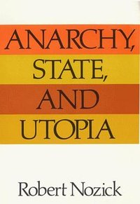 Anarchy State and Utopia (Wiley-Blackwell 2001)