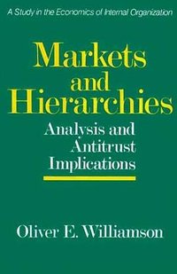 Markets and Hierarchies (Free Press 1983)