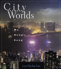 City Between Worlds (Belknap Press of Harvard University Press 2010)