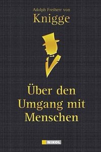 Über den Umgang mit Menschen (Nikol Verlag 2009)