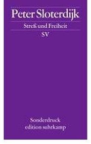 Streß und Freiheit (Suhrkamp Verlag 2011)