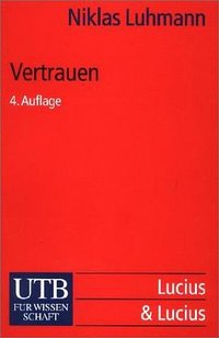 Vertrauen (UTB, Stuttgart 2000)