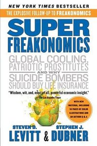 SuperFreakonomics (William Morrow Paperbacks 2011)