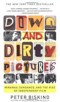 Down and Dirty Pictures (Simon & Schuster 2004)