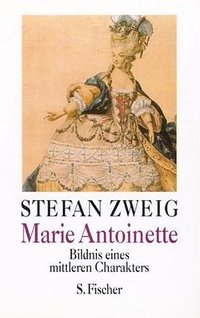 Marie Antoinette (Fischer (S.), Frankfurt 1995)
