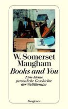 Books and You (The works of W. Somerset Maugham) (Ayer Co Pub 1977)