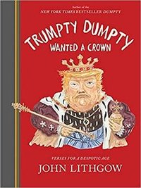 Trumpty Dumpty Wanted a Crown