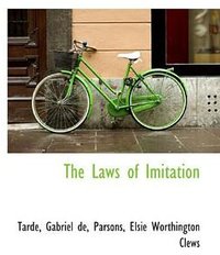 The Laws of Imitation (BiblioBazaar 2009)