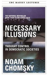 Necessary Illusions (House of Anansi Press 2013)