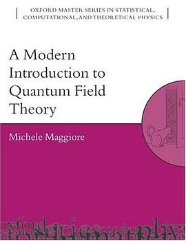 A Modern Introduction to Quantum Field Theory