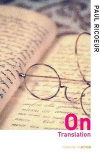 On Translation (Routledge 2006)