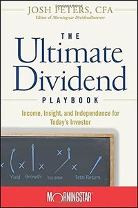 The Ultimate Dividend Playbook
