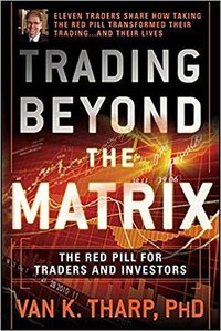 Trading Beyond the Matrix (Wiley 2013)