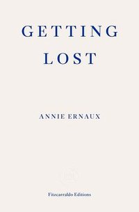 Getting Lost (Fitzcarraldo Editions 2022)