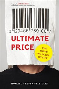 Ultimate Price (University of California Press 2020)