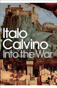 Into the War (Penguin Classics 2011)