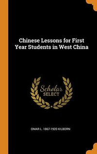 Chinese Lessons for First Year Students in West China (2018)