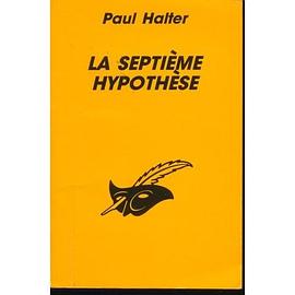 La septième hypothèse
