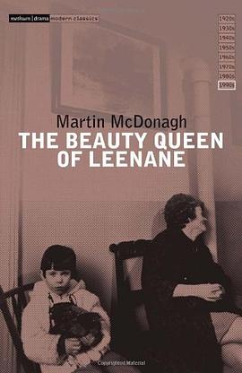 "The Beauty Queen of Leenane"