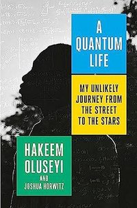 A Quantum Life (Ballantine Books 2021)