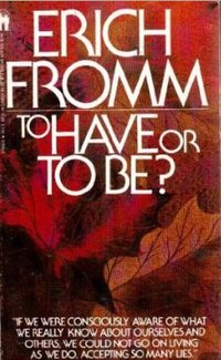 To Have or to Be (Bantam 1983)