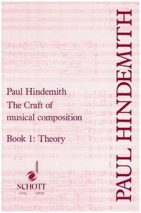 Craft of Musical Composition (Schott 1942)