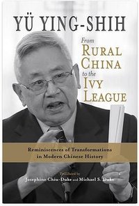 From Rural China to the Ivy League (Cambria Press 2021)