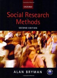 Social Research Methods (OUP Oxford 2004)