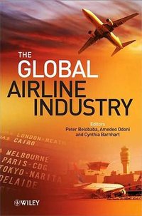 The Global Airline Industry (Wiley 2009)