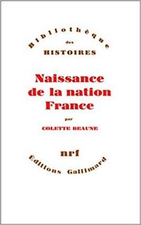 Naissance de la nation France (Gallimard 1985)