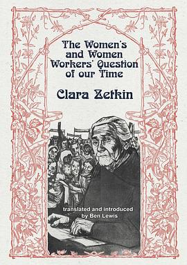 The Women’s and Women Workers’ Question of our Time