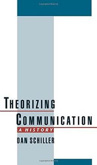 Theorizing Communication (Oxford University Press 1996)